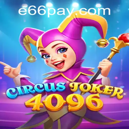 Unlock the Magic of CircusJoker4096: A New Gaming Experience with e66 PH Login