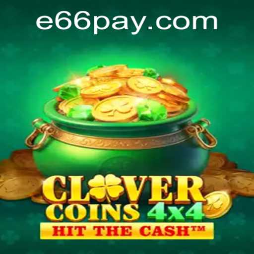 Exploring the Exciting World of CloverCoins4x4 and Secure e66 PH Login