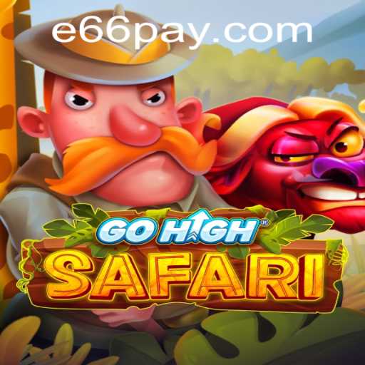 Discover the Thrill of GoHighSafari: A Comprehensive Guide to Adventure and Strategy