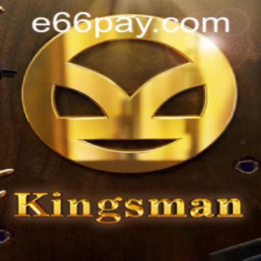 Kingsman: An In-Depth Look at the E66 PH Login Adventure