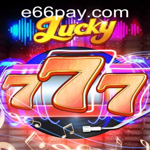 Discover the Excitement of Lucky777 and E66 PH Login